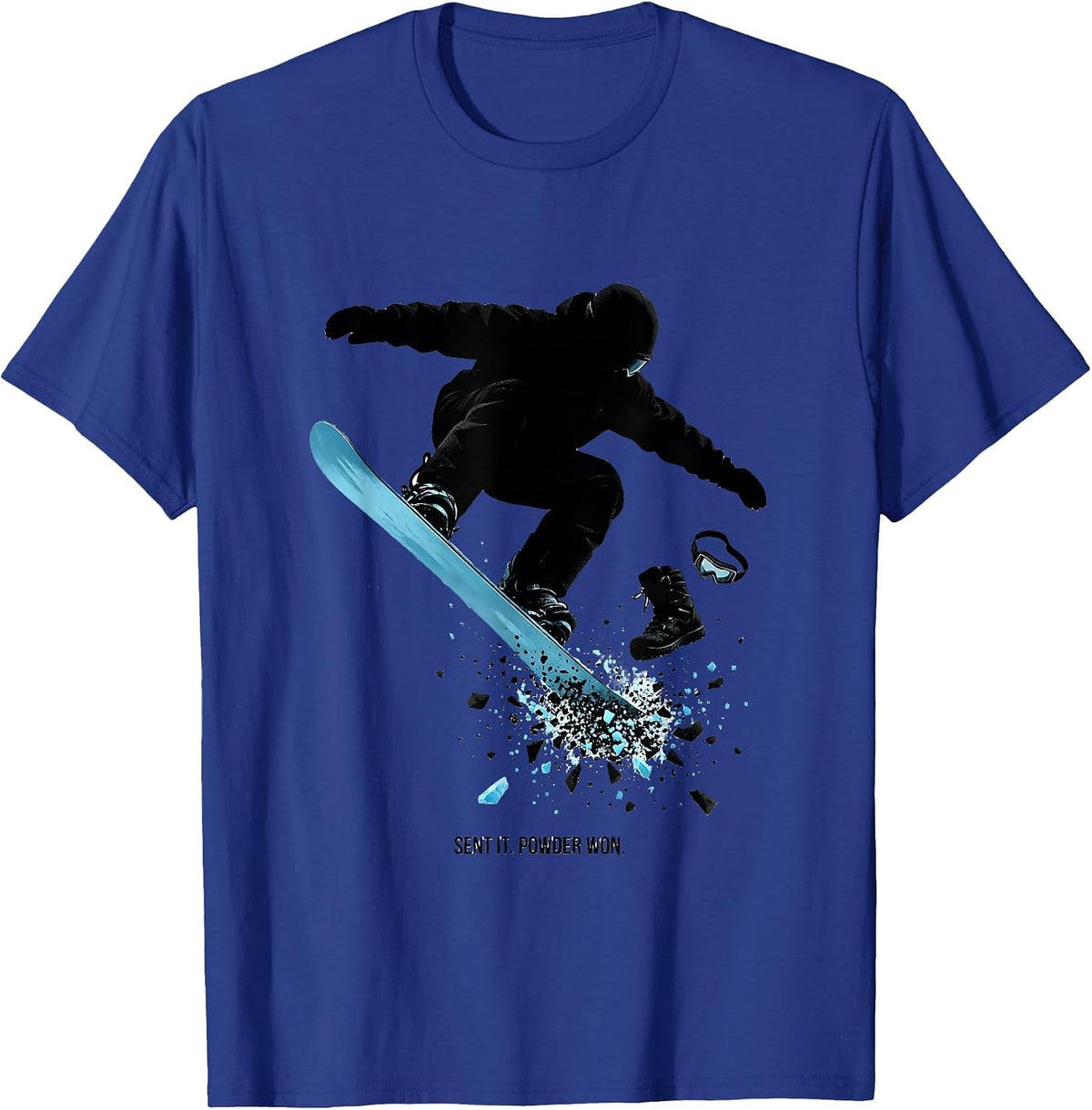 Sent It Powder Won Snowboarder Humor Vintage Skiing Gift T-Shirt - Royal Blue