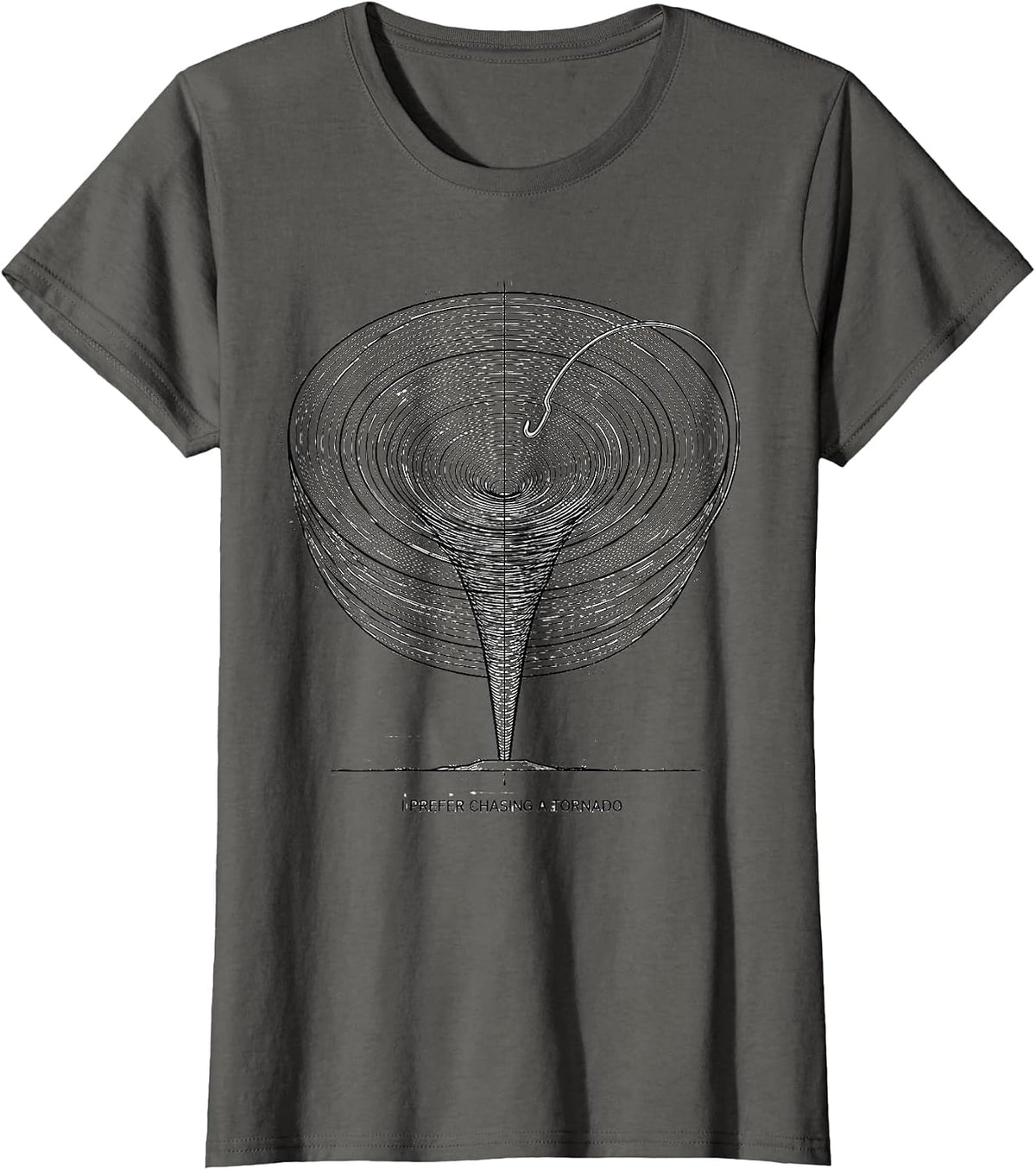 Women's I Prefer Chasing a Tornado Funny Storm Chaser Tornado T-Shirt - Asphalt Grey