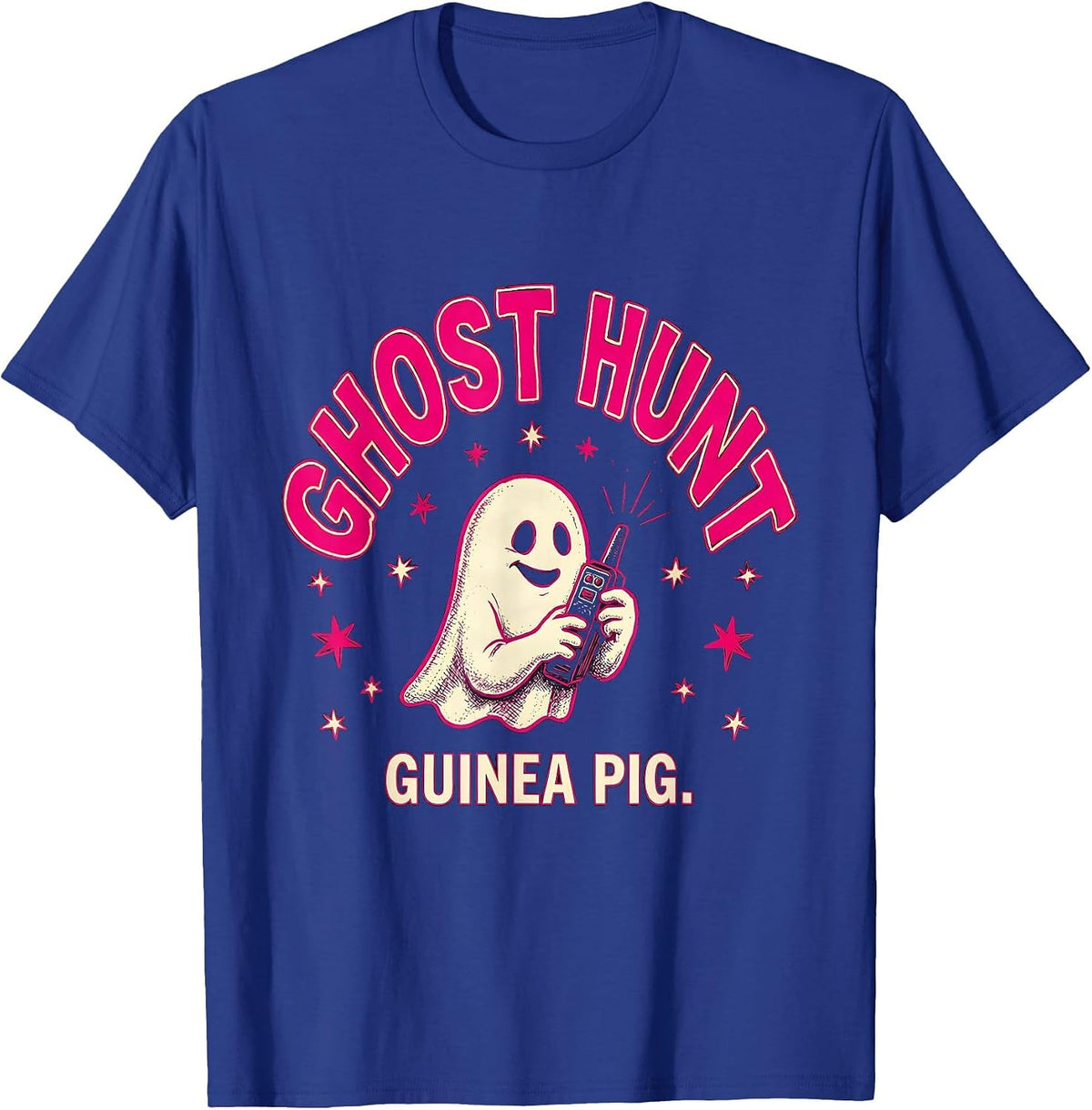 Ghost Hunt Guinea Pig Funny Ghost Hunting Halloween T-Shirt - Royal Blue