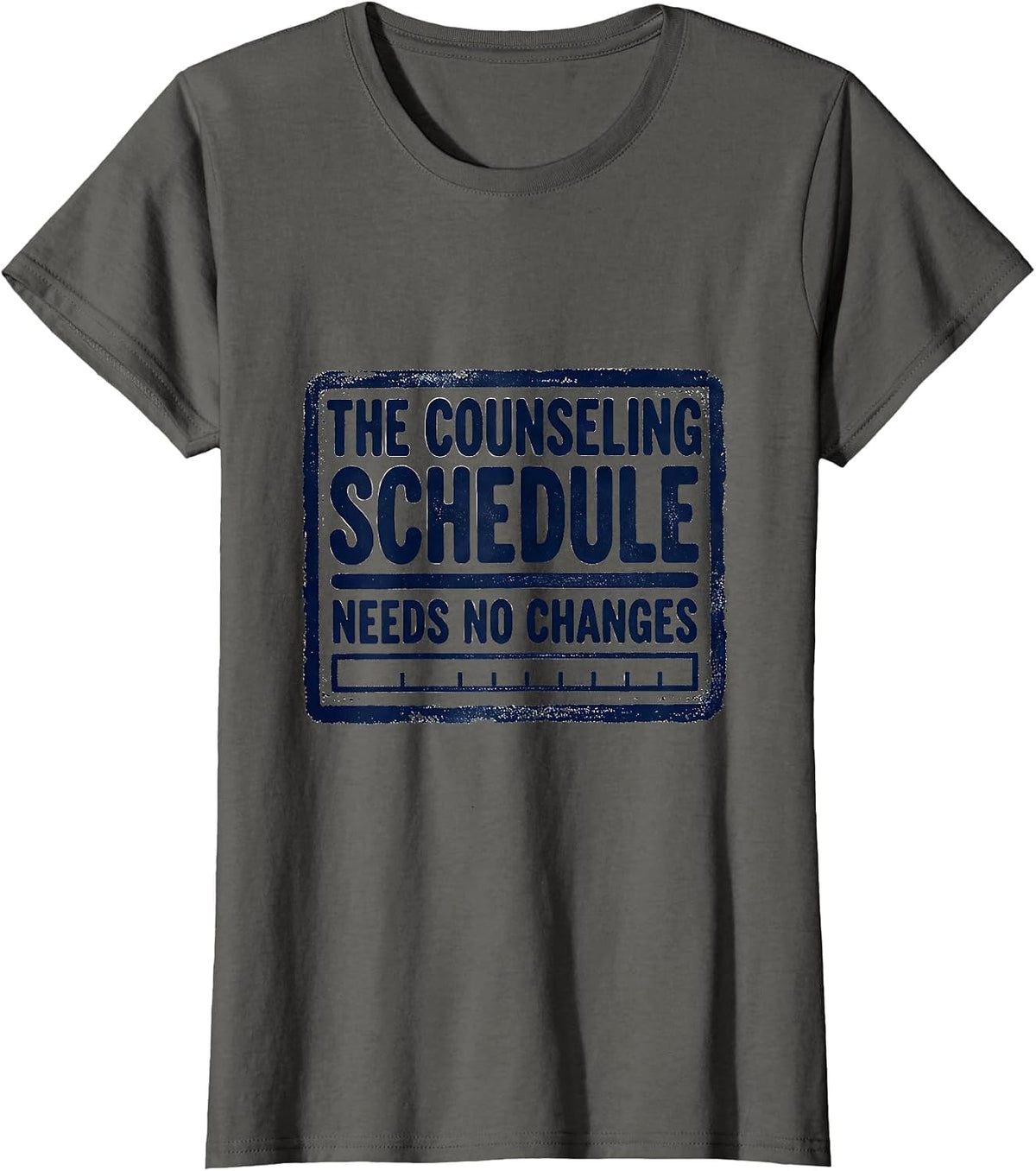 Women's The Counseling Schedule Needs No Changes Groovy T-Shirt - Asphalt Grey