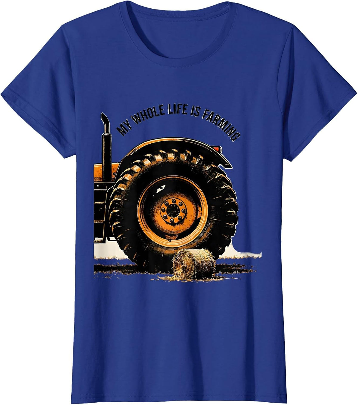 Women's My Whole Life Is Farming Funny Farm Dad Tractor Enthusiast T-Shirt - Royal Blue