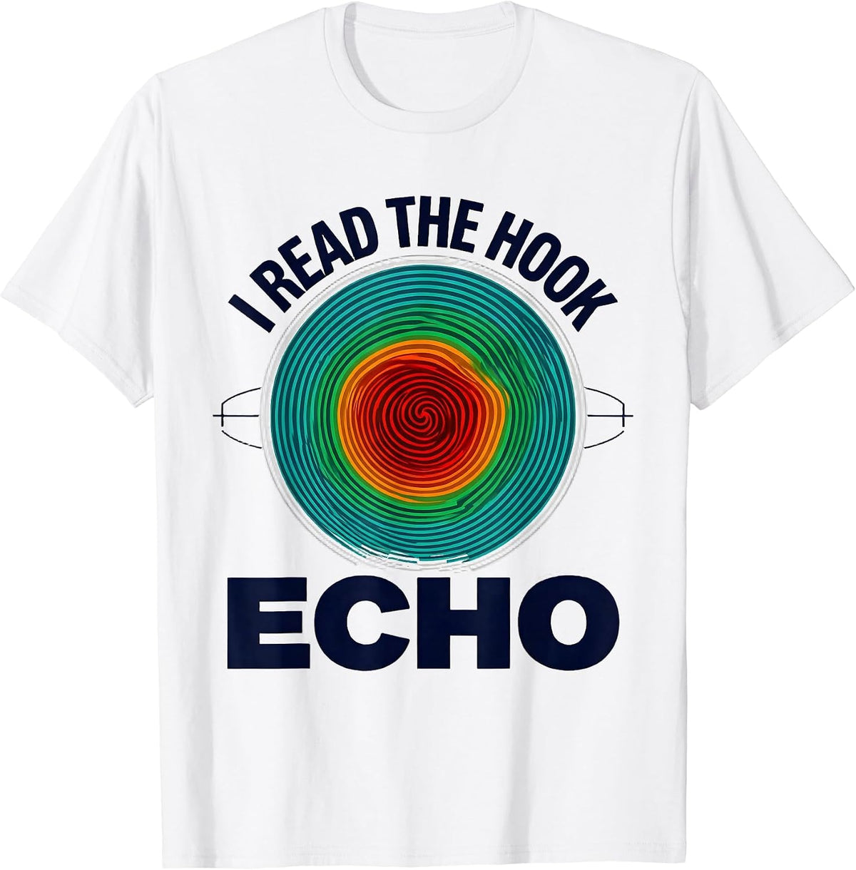 Men's I Read The Hook Echo Funny Storm Chaser Meteorology T-Shirt - White