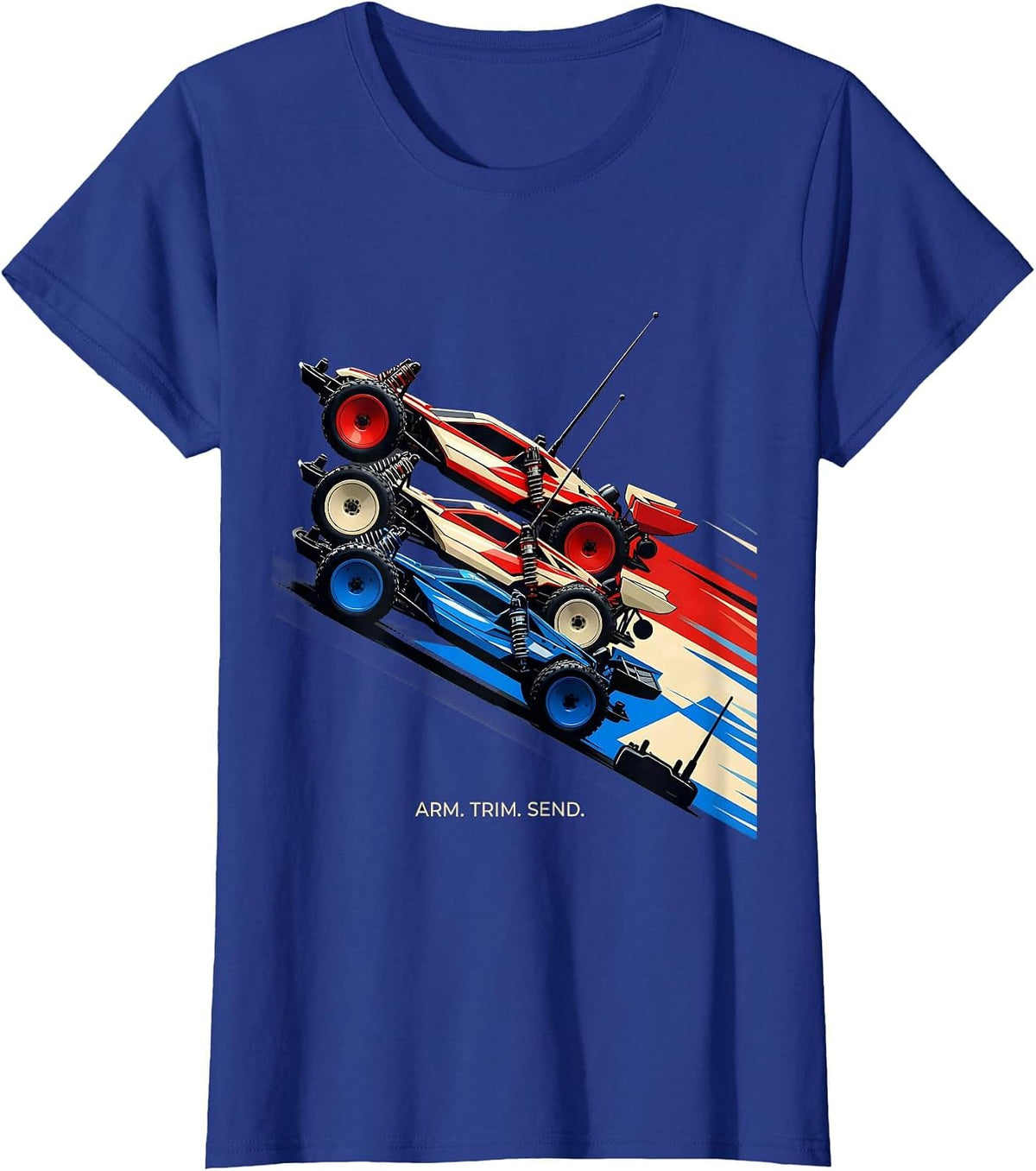 Women's Arm. Trim. Send. Futurist RC Drag Racing Enthusiast Gift T-Shirt - Royal Blue