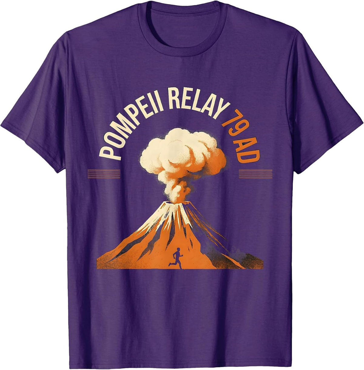 Men's Pompeii Relay 79 AD Funny Volcano Geography Volcanologist T-Shirt - Purple
