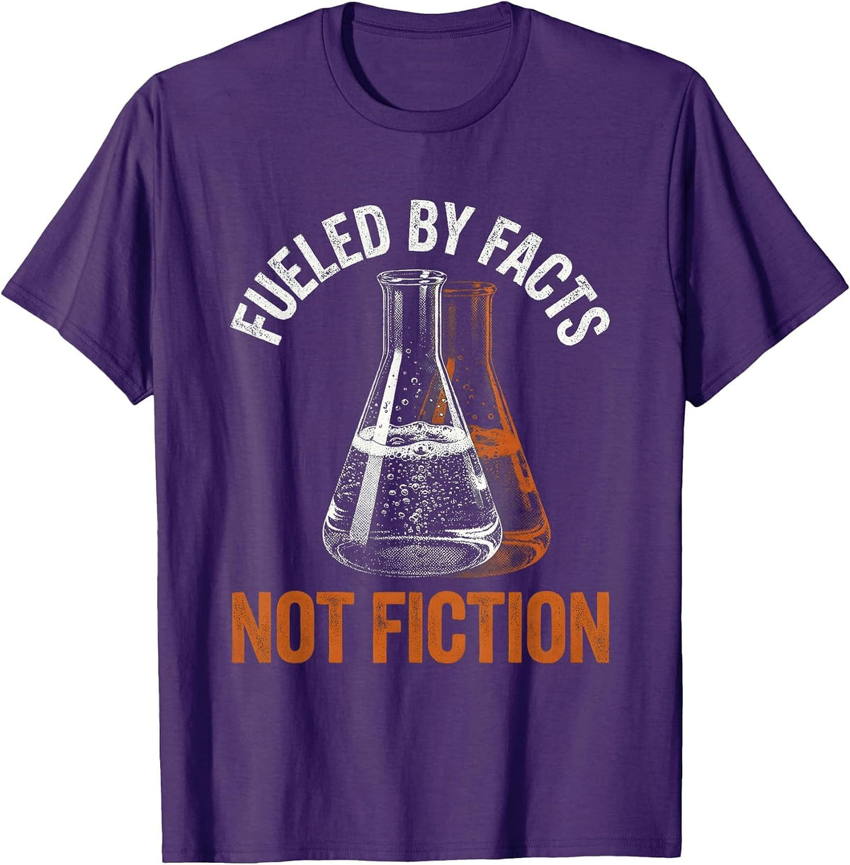Fueled By Facts Not Fiction Science Teacher T-Shirt - Purple