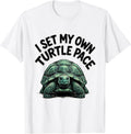 Men's I Set My Own Turtle Pace Funny Tortoise Lover Gift T-Shirt - White
