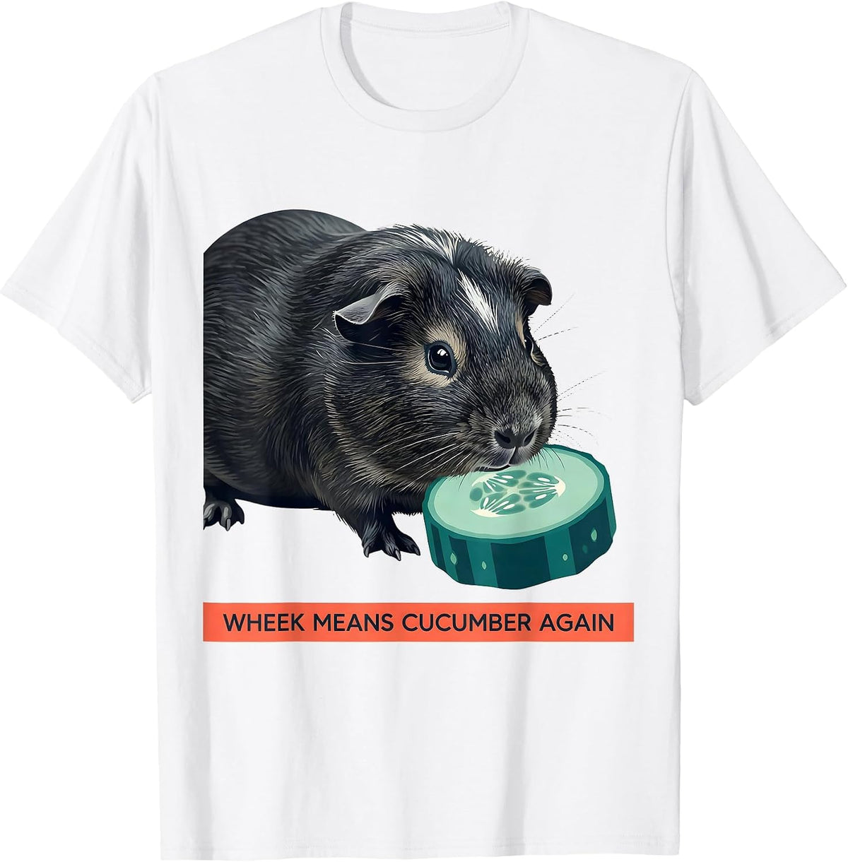 Men's Wheek Means Cucumber Again Funny Guinea Pig Pet Lover Humor T-Shirt - White