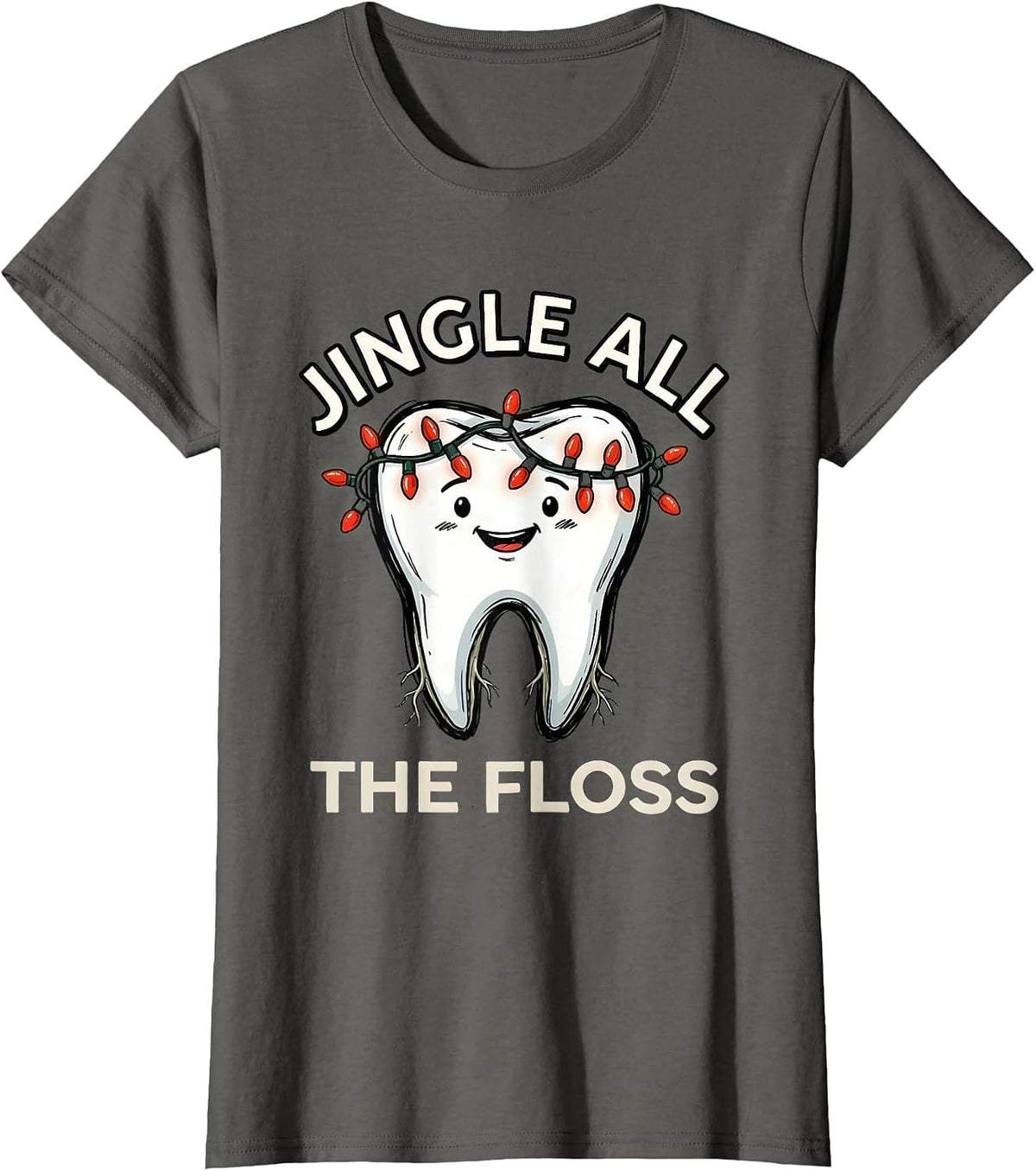 Women's Jingle All the Floss Funny Dental Christmas Dentist Team T-Shirt - Asphalt Grey