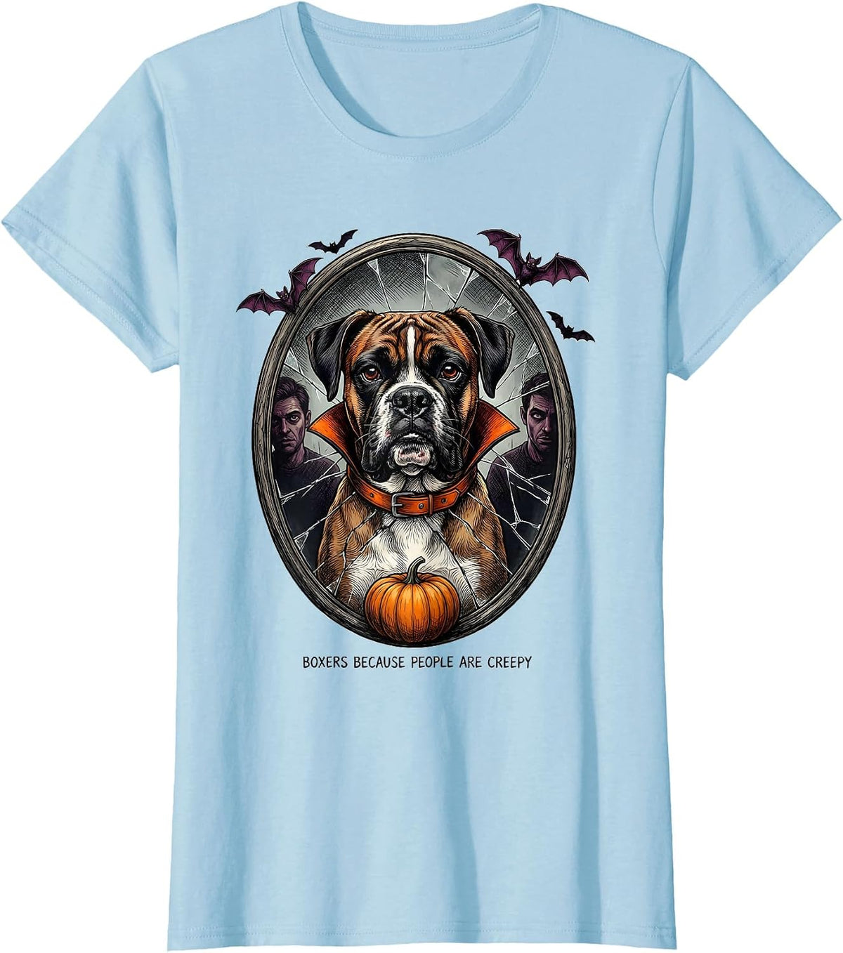 Boxers Because People Are Creepy Funny Halloween Dog Costume T-Shirt - Baby Blue