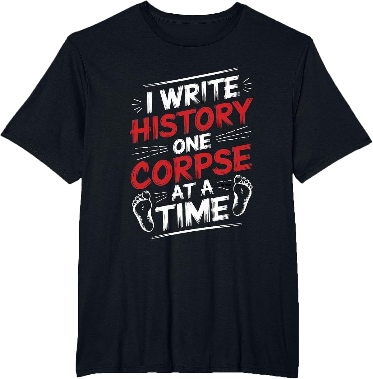 Forensic Medical Examiner, Coroner Technician T-Shirt - Black