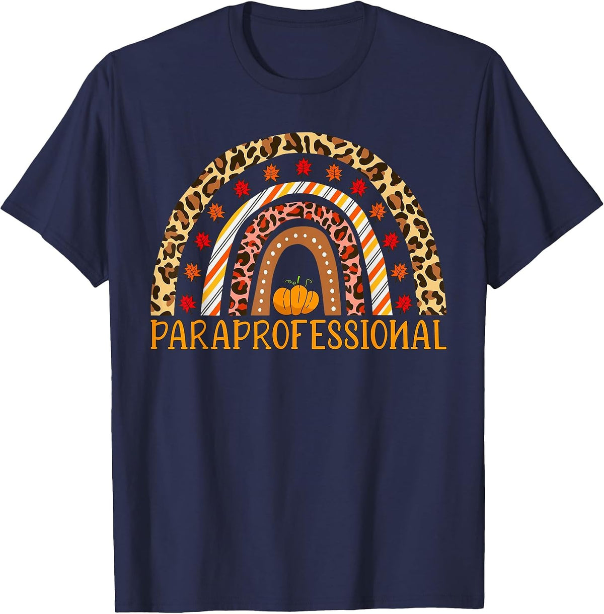 Paraprofessional Leopard Rainbow Fall Autumn Thanksgiving T-Shirt - Navy Blue