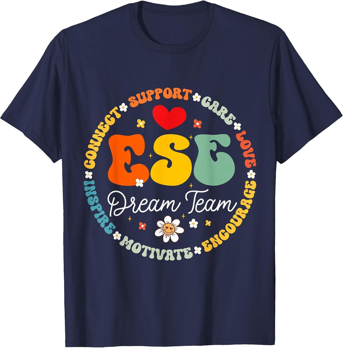 Matching First Day of School ESE Dream Team Exceptional T-Shirt - Navy Blue