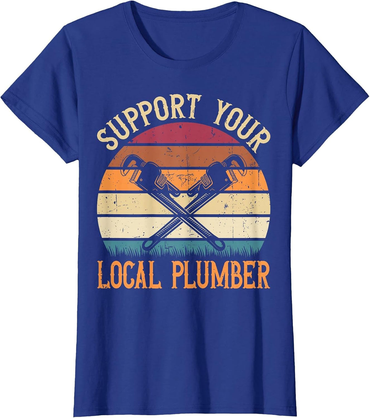 Plumbing Plumber Retro Support Your Local Plumber Pipefitter T-Shirt - Royal Blue