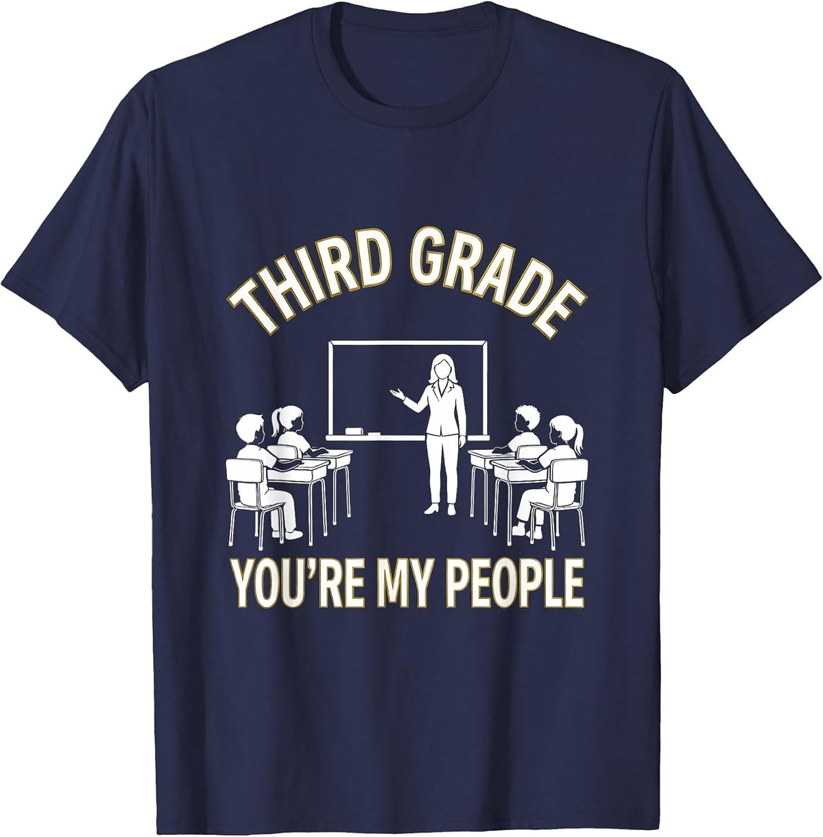 Third Grade You're My People Teacher Classroom Design T-Shirt - Navy Blue