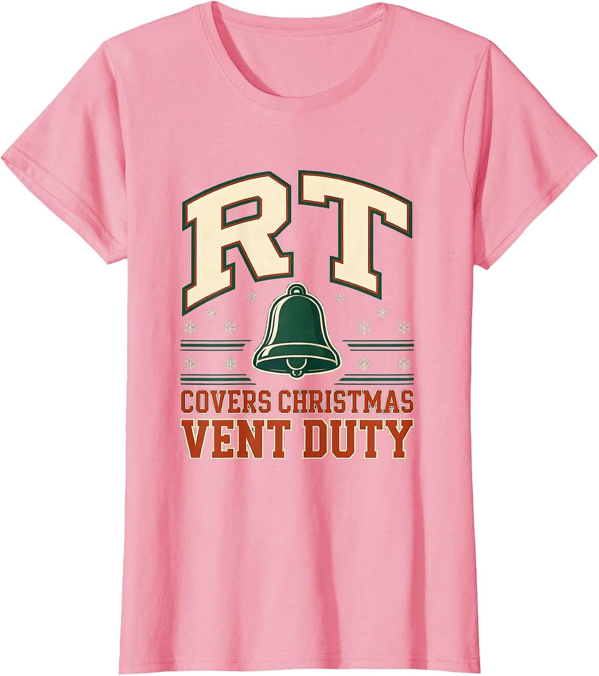 Women's RT Covers Christmas Vent Duty Sports Respiratory Therapist T-Shirt - Pink