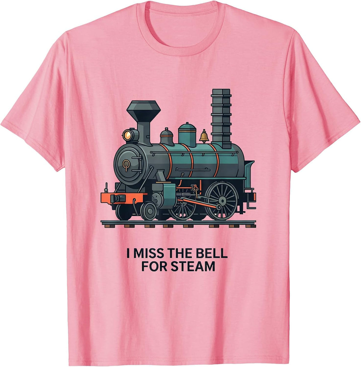 Men's I Miss The Bell For Steam Vintage Steam Locomotive Train T-Shirt - Pink