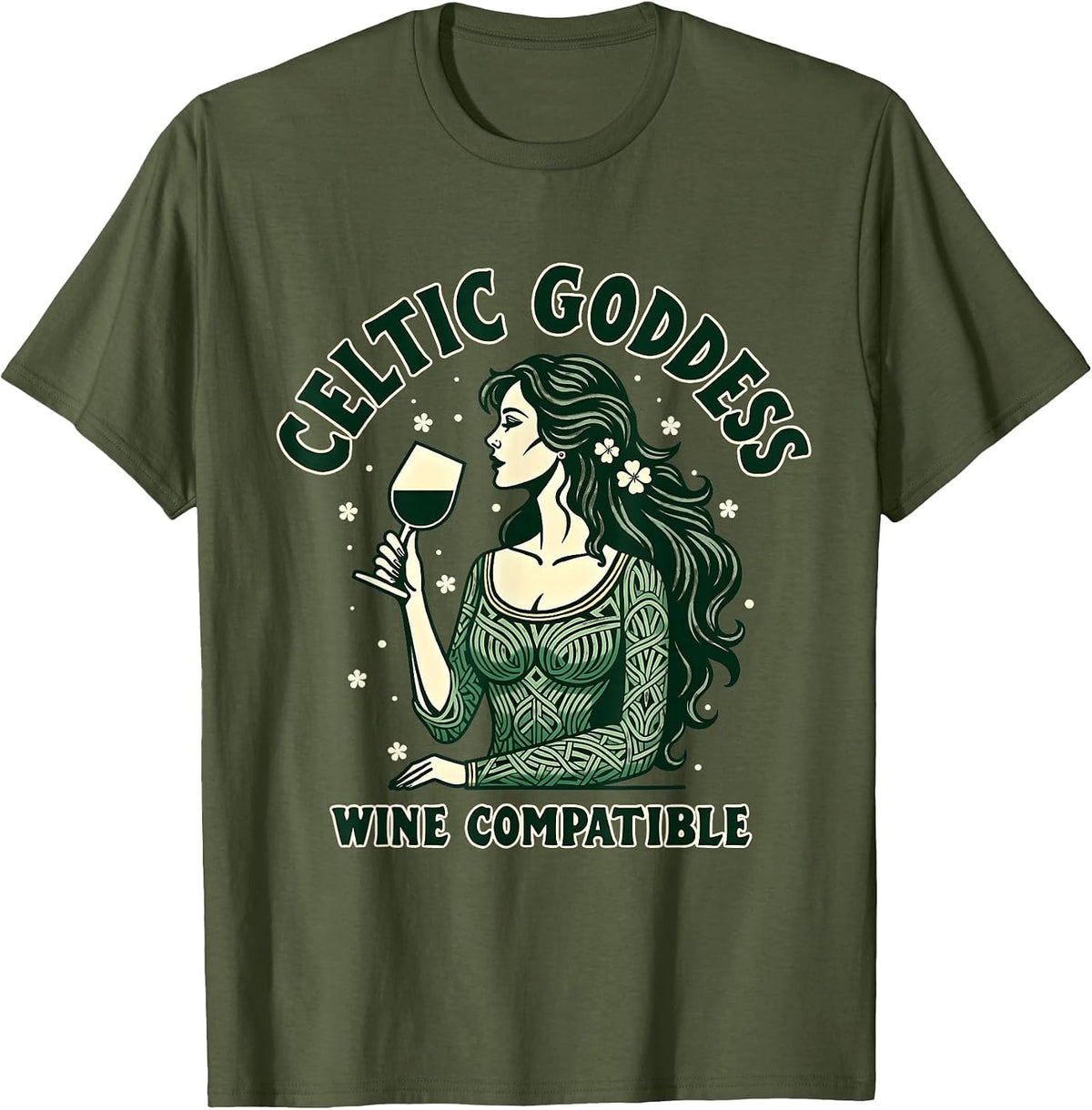 Celtic Goddess Wine Compatible St Patrick's Day T-Shirt - Olive Green