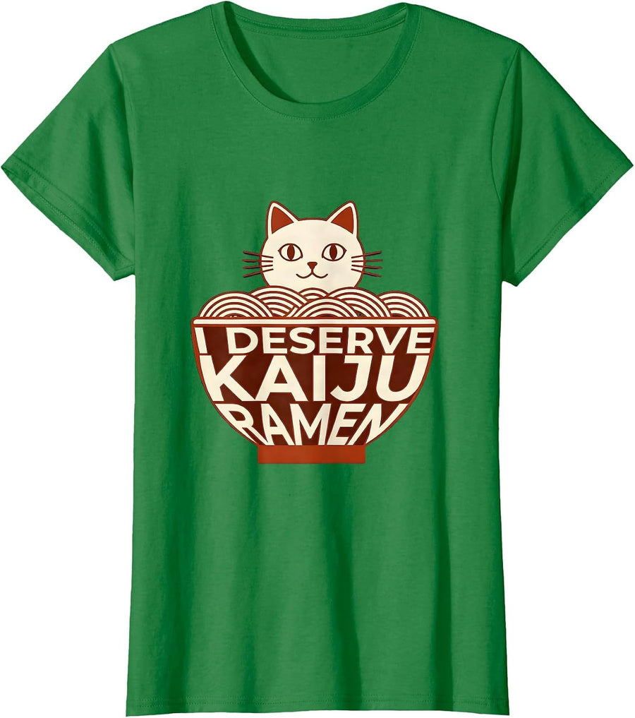 Women's I Deserve Kaiju Ramen Funny Cat Anime Japanese Pop Culture T-Shirt - Kelly Green