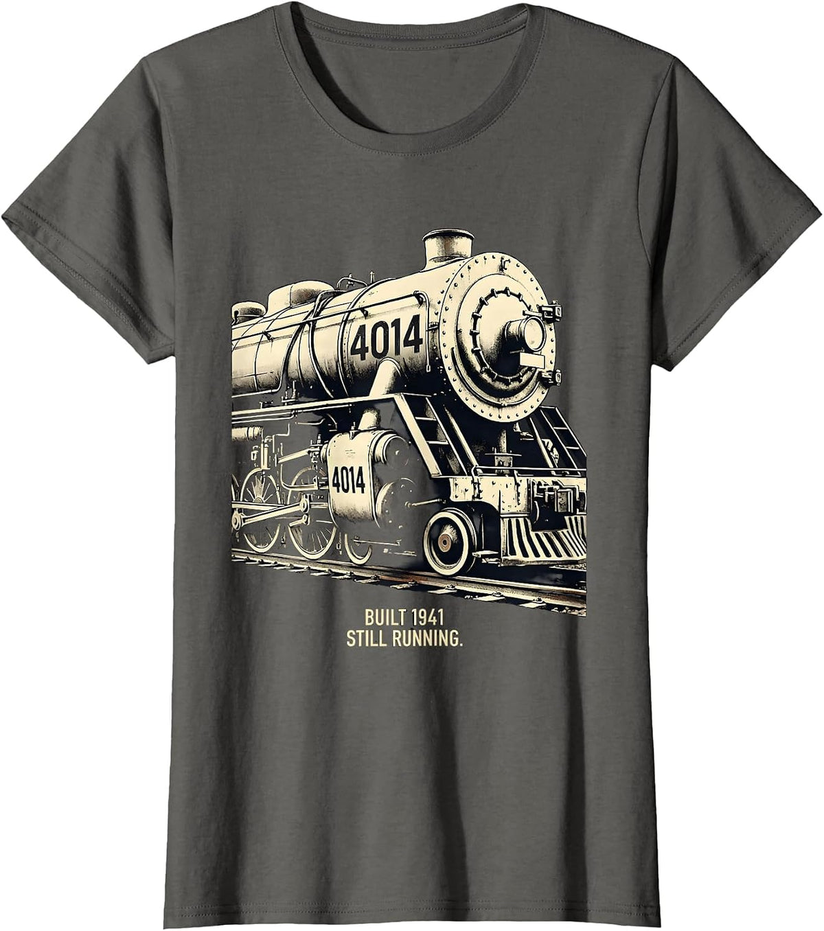 Women's Built 1941 Still Running Vintage Steam Locomotive Railroad T-Shirt - Asphalt Grey