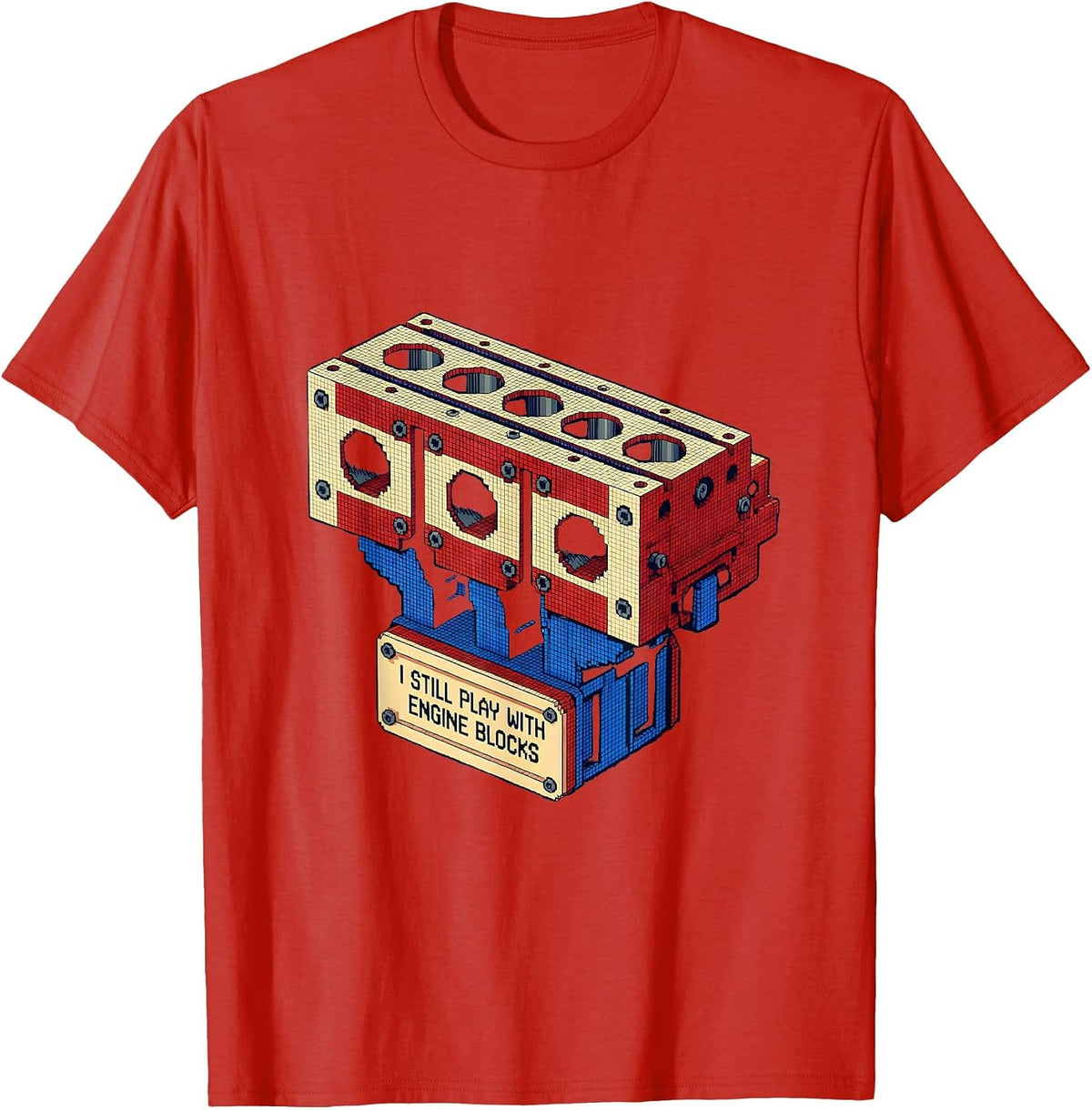 Men's I Still Play With Engine Blocks Pixel Art Mechanic Garage T-Shirt - Red
