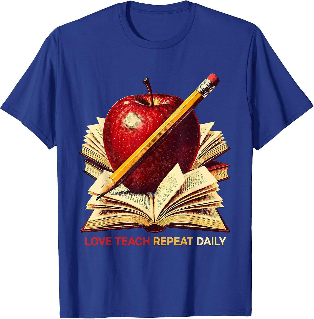 Love Teach Repeat Daily 3rd Grade Teacher Design T-Shirt - Royal Blue