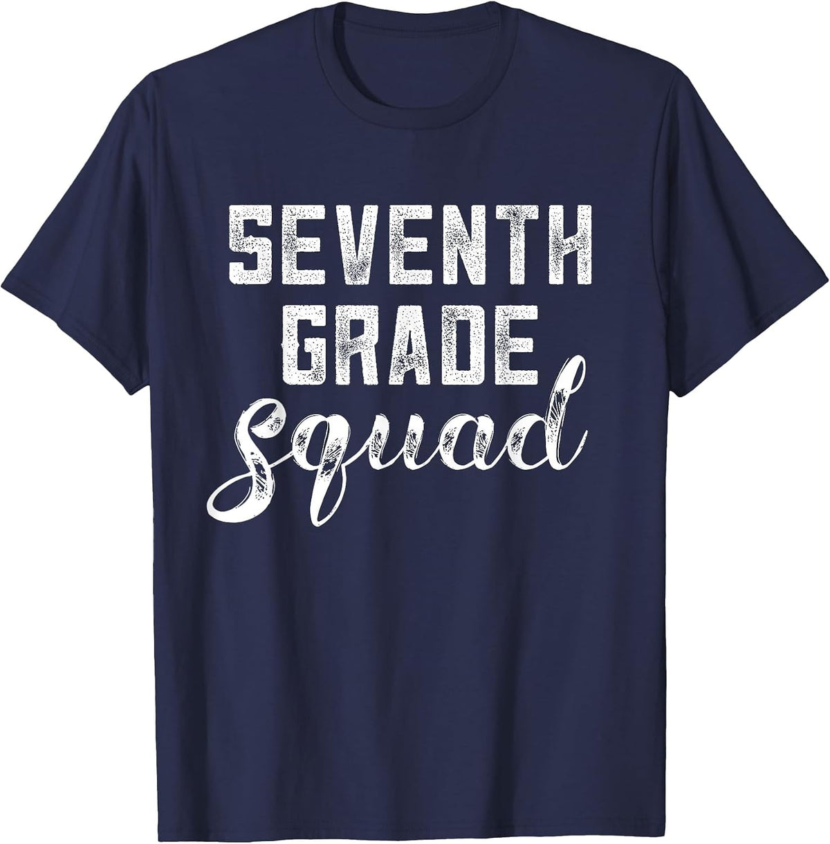 Seventh Grade Squad Shirt Back to School 7th Grade Teacher T-Shirt - Navy Blue