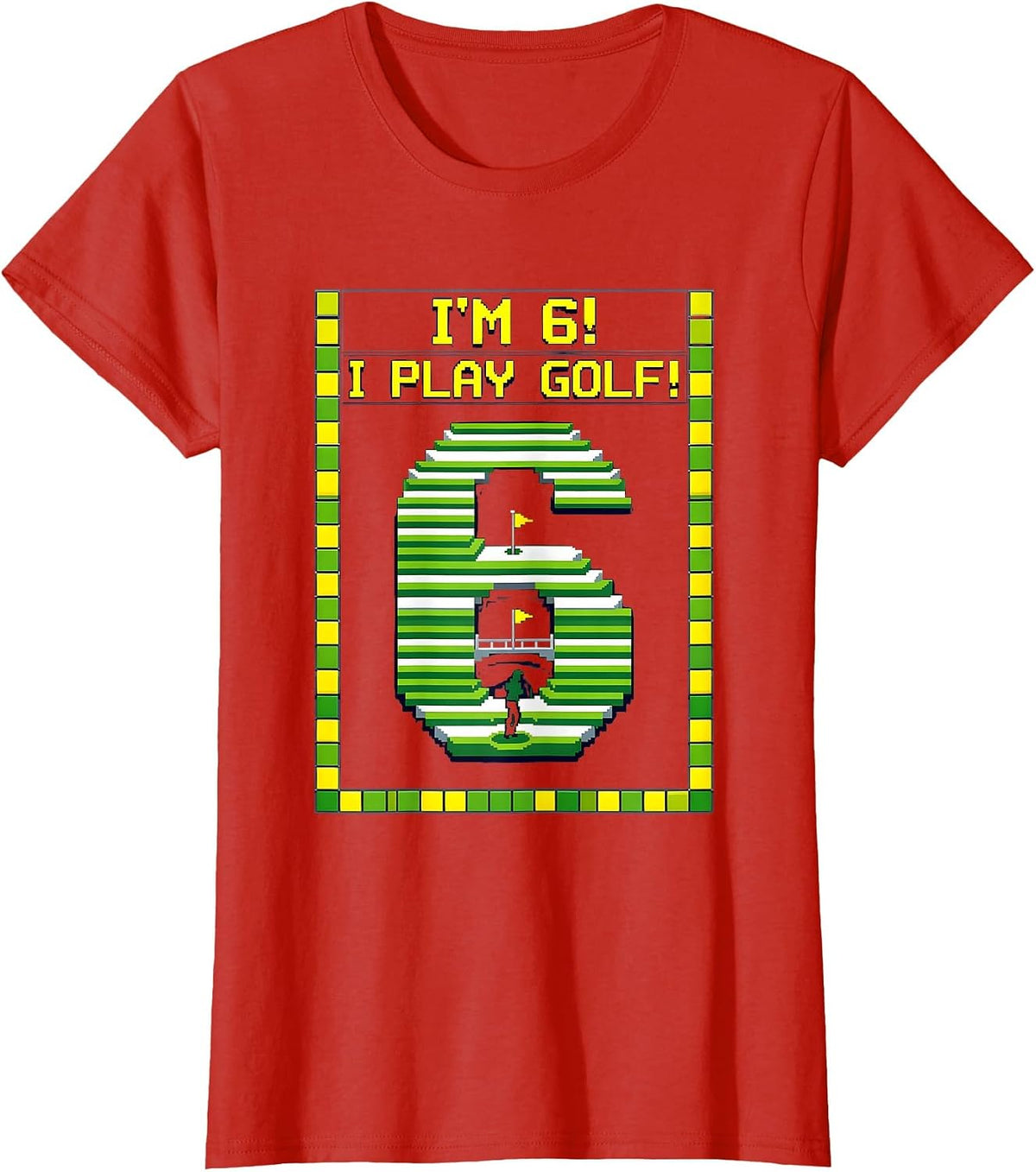 Women's I'm 6! I Play Golf Pixel Art Boys Sports Birthday T-Shirt - Red