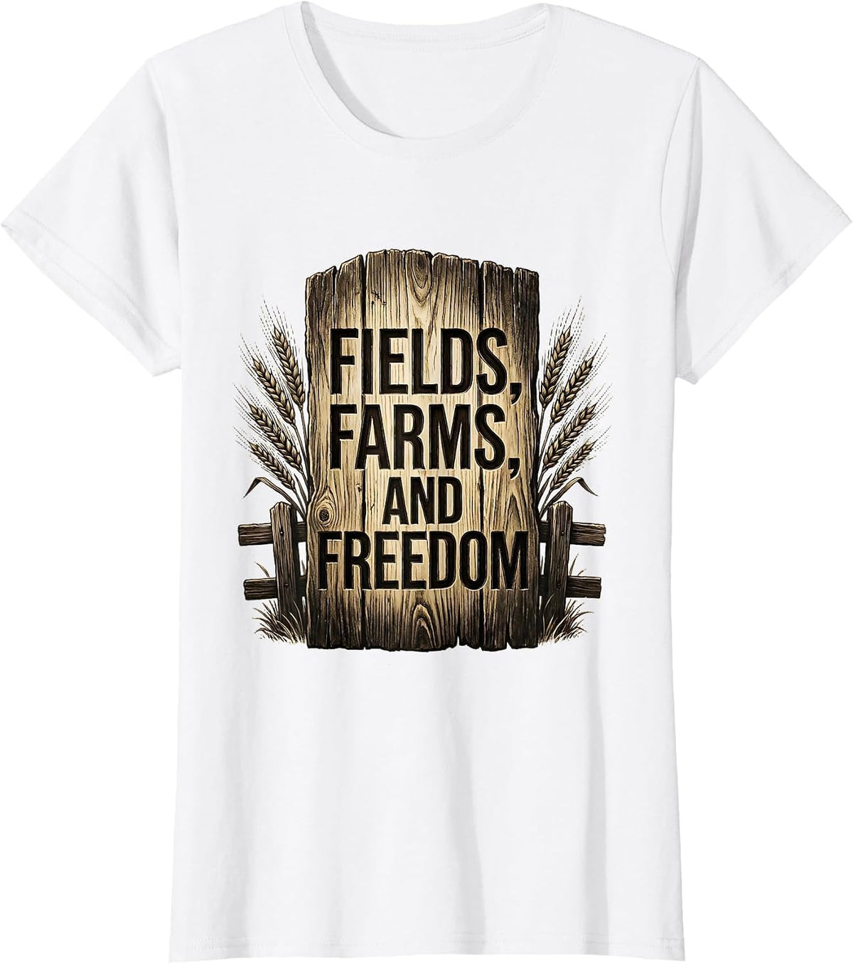 Fields Farms and Freedom Country Life Design T-Shirt - White