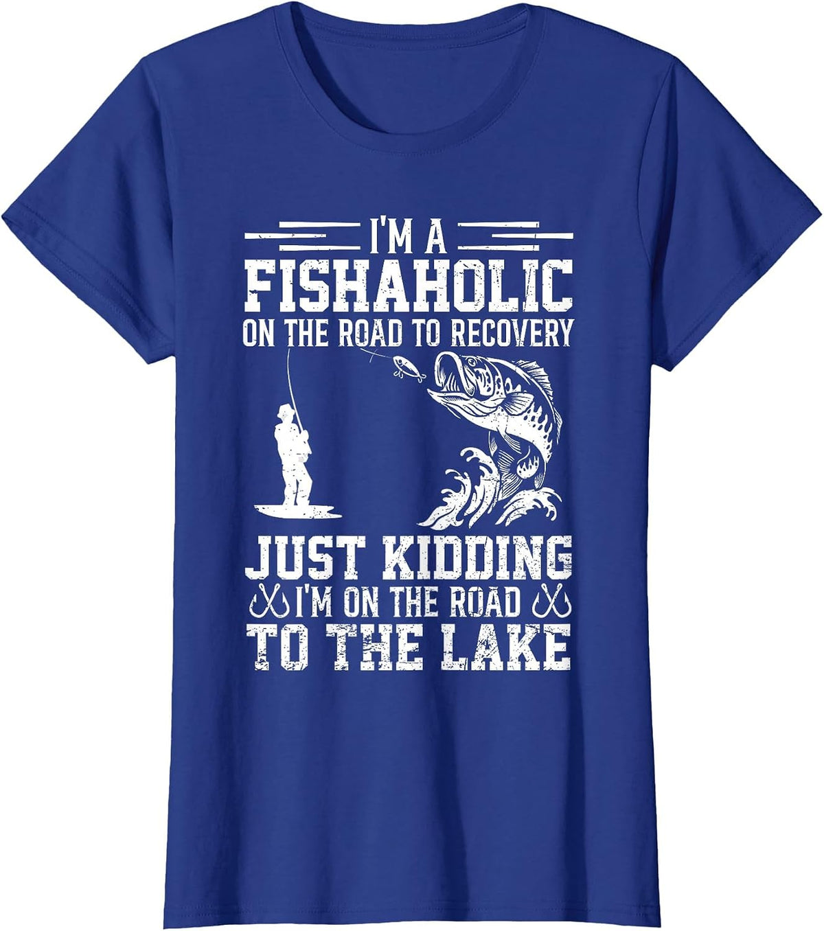 Funny Fish-Aholic On The Road to The Lake Fishing Lover T-Shirt - Royal Blue
