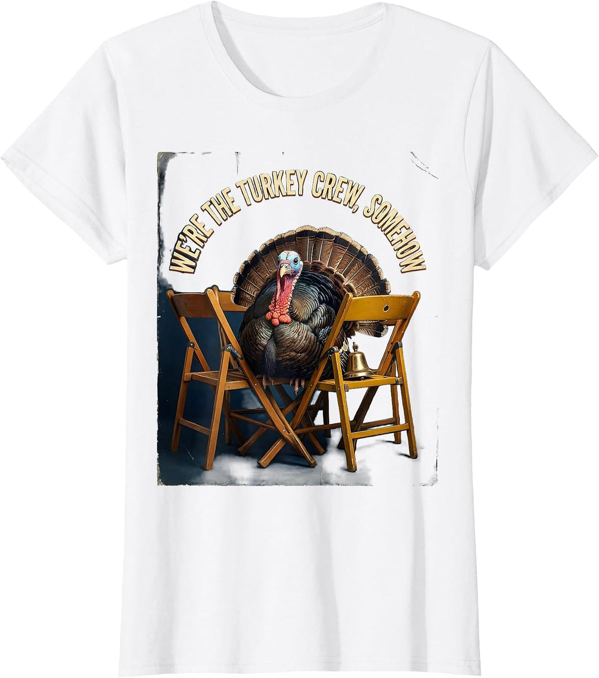Women's We're The Turkey Crew, Somehow Vintage Thanksgiving Family T-Shirt - White
