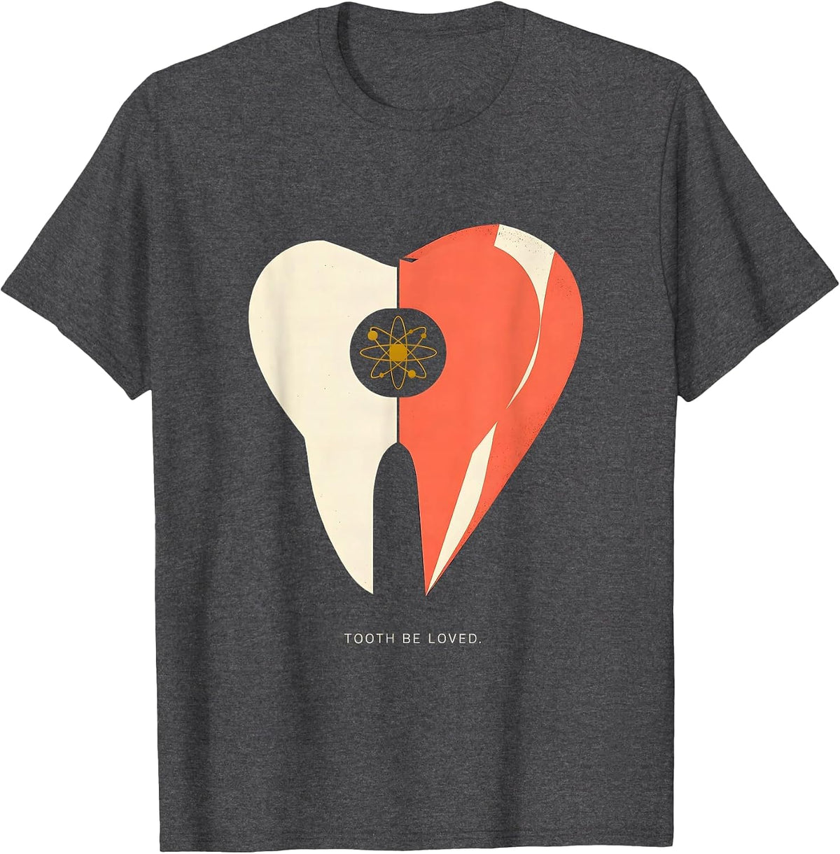 Tooth Be Loved Midcentury Modern Dental Professional T-Shirt - Dark Heather Grey