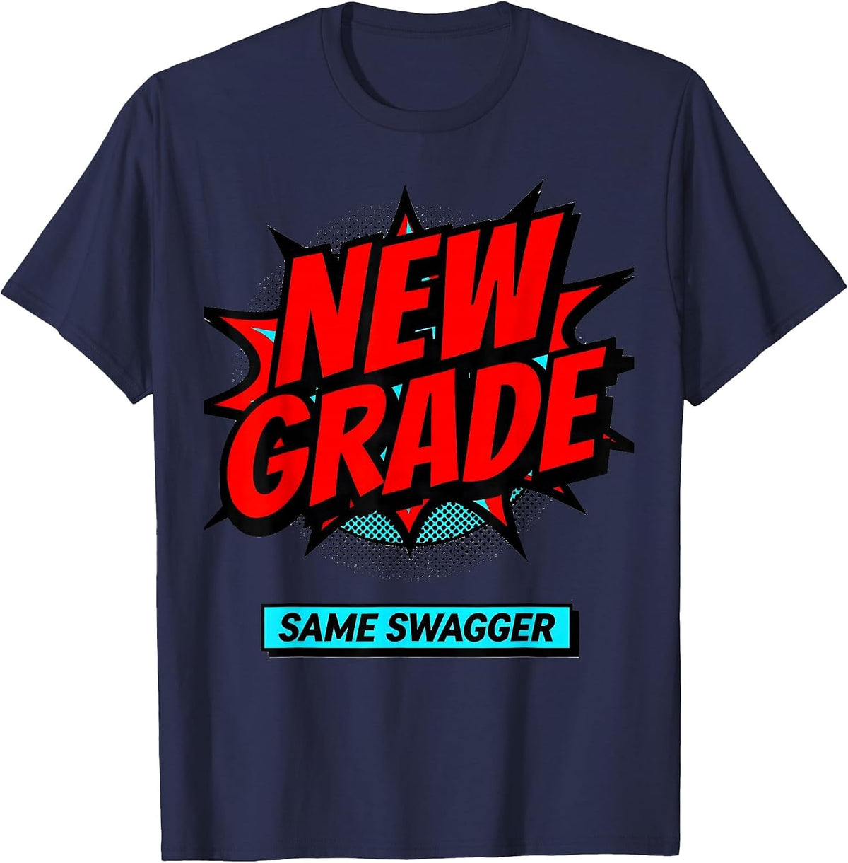 Men's New Grade Same Swagger Pop Art Teacher Back To School First T-Shirt - Navy Blue