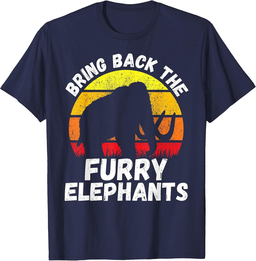 Bring Back the Furry Elephants - Woolly Mammoth Funny Quote T-Shirt - Navy Blue