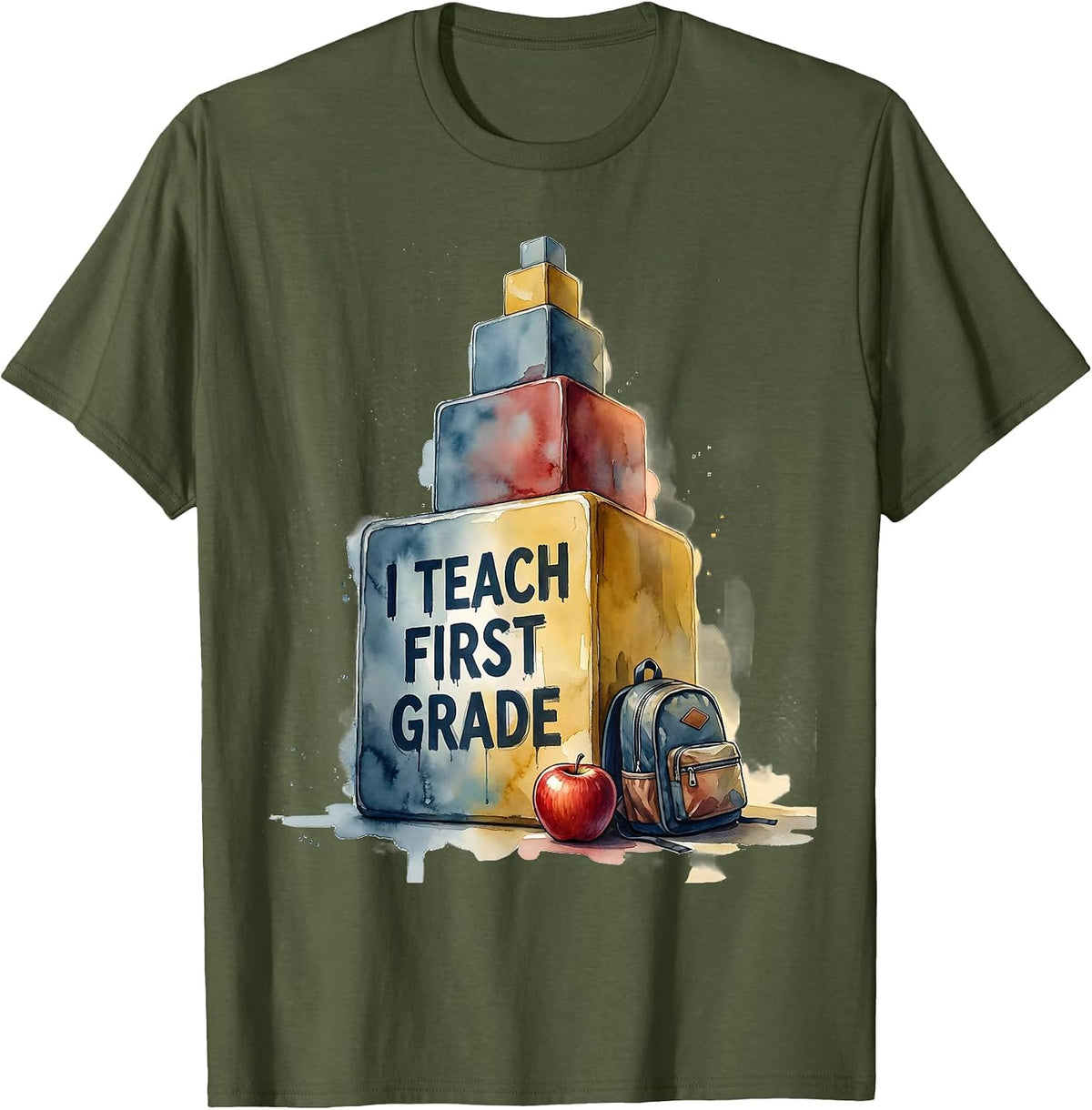 Men's I Teach First Grade Watercolor Classroom Teacher T-Shirt - Olive Green