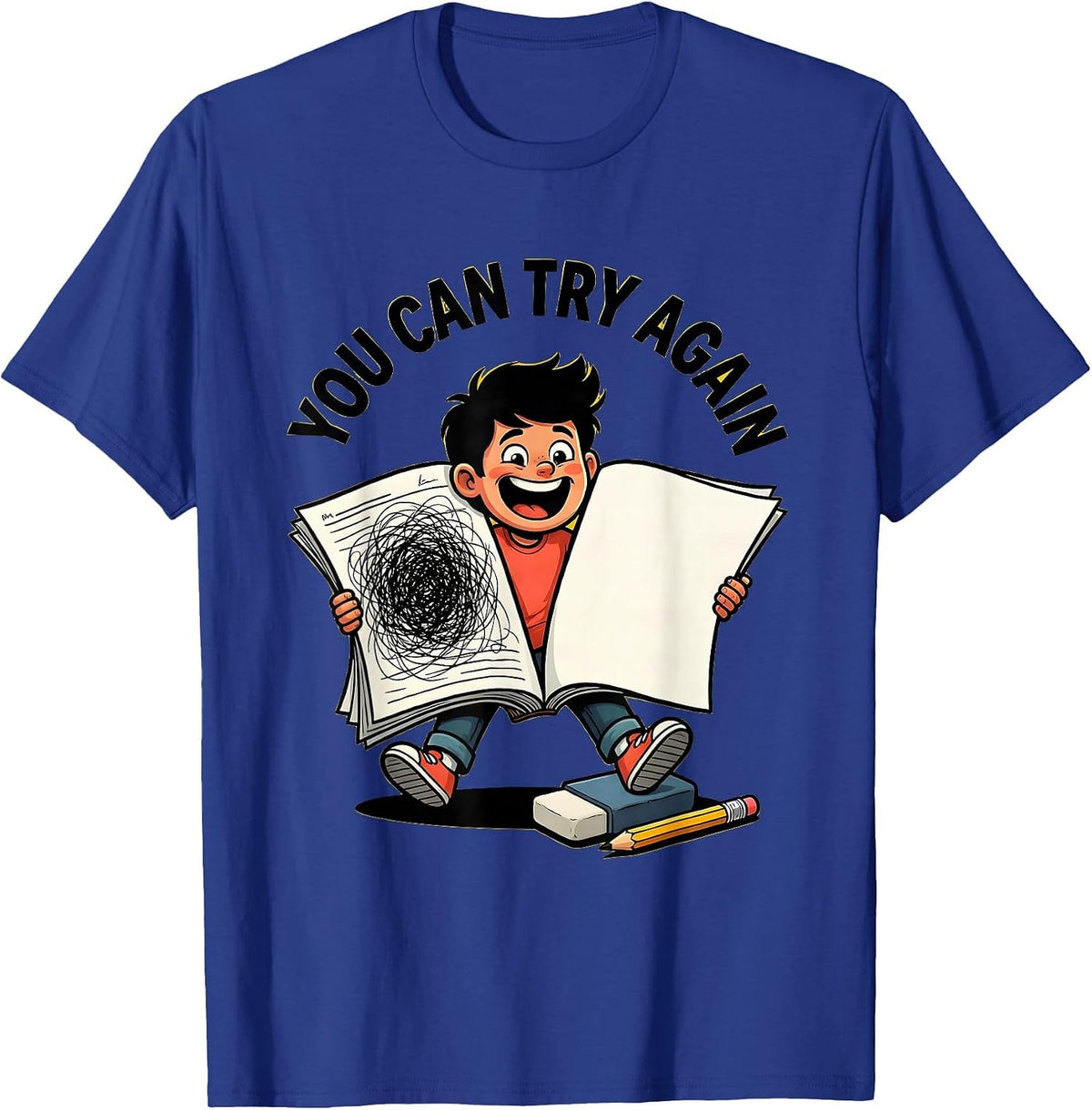 You Can Try Again Motivational Teacher Classroom Affirmation T-Shirt - Royal Blue