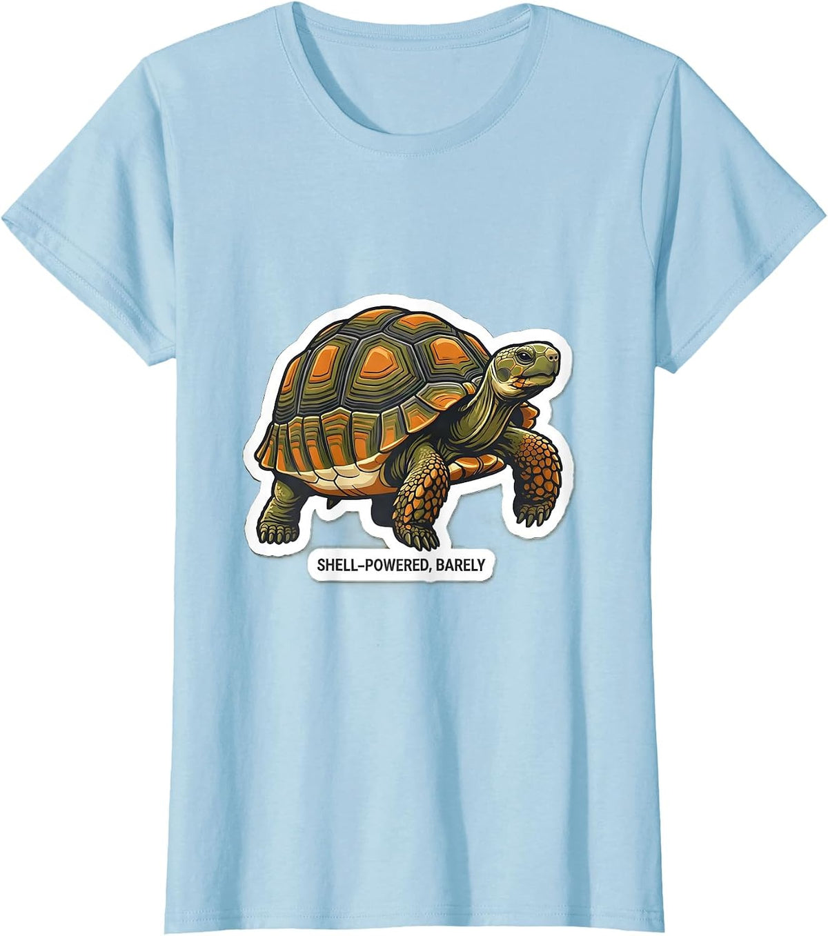 Women's Shell-Powered, Barely Funny Tortoise Lover Reptile Gift T-Shirt - Baby Blue