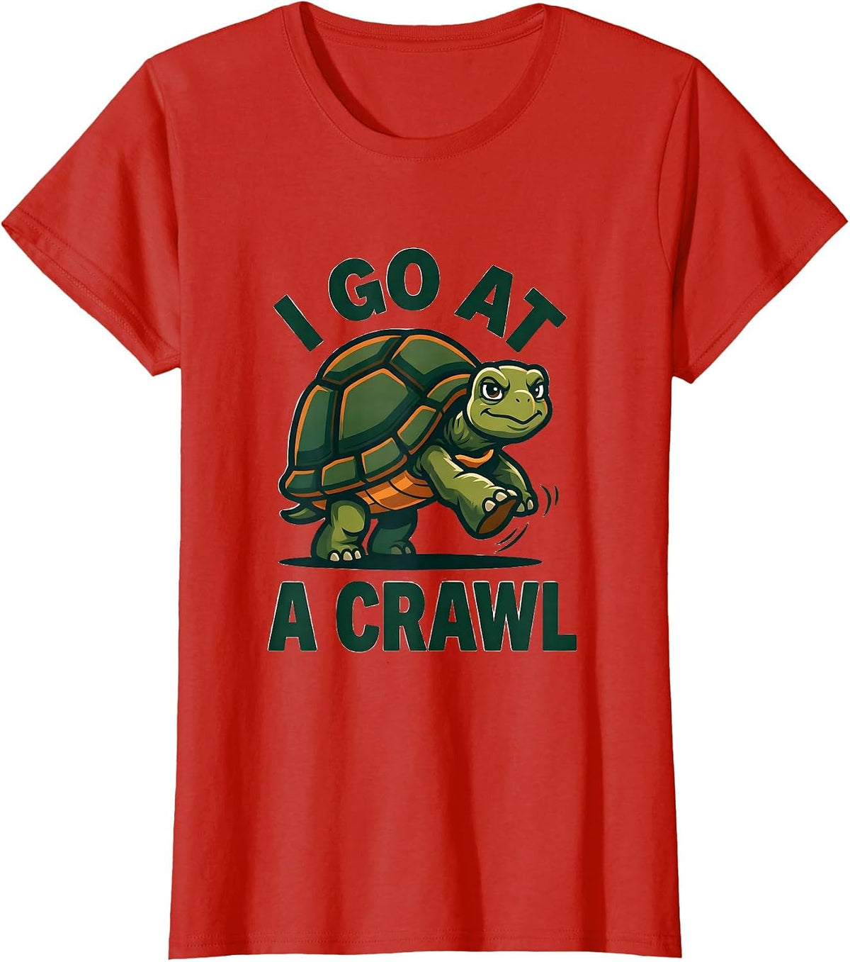 Women's I Go At A Crawl Funny Tortoise Lover Pet Humor T-Shirt - Red