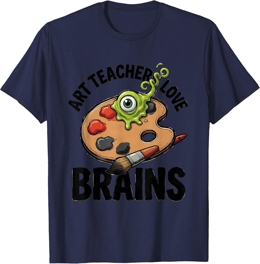Art Teachers Love Brains Funny Teacher Halloween Costume T-Shirt - Navy Blue