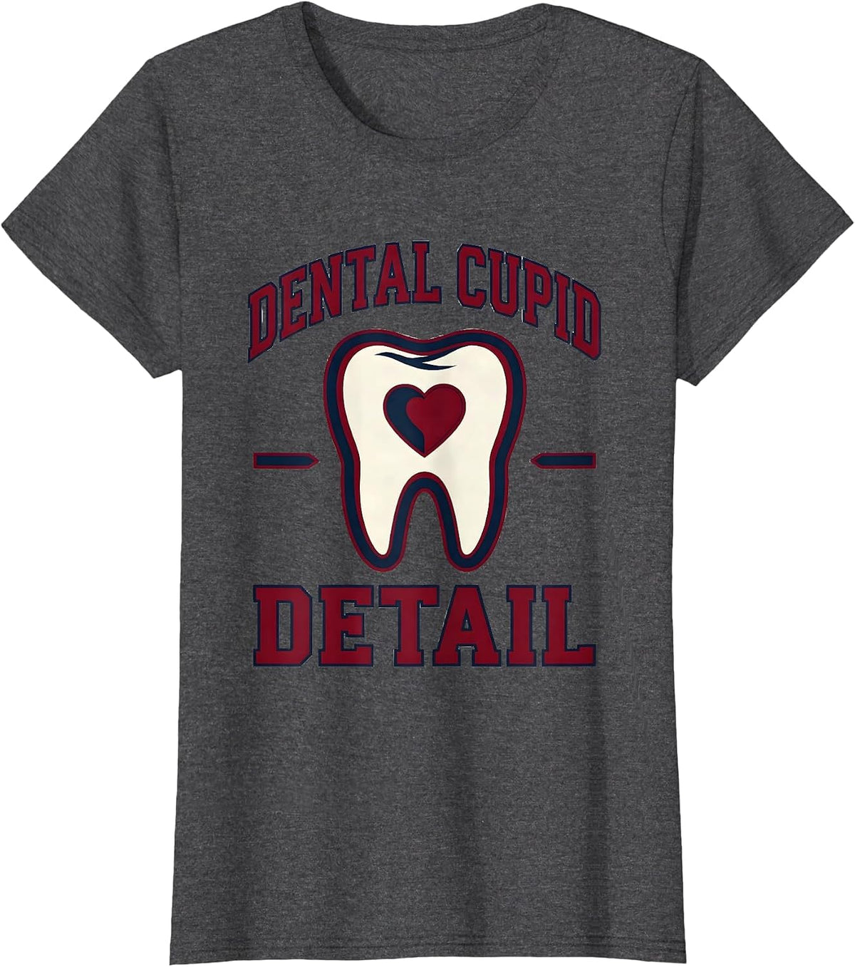 Women's Dental Cupid Detail Funny Dental Professional Valentine T-Shirt - Dark Heather Grey