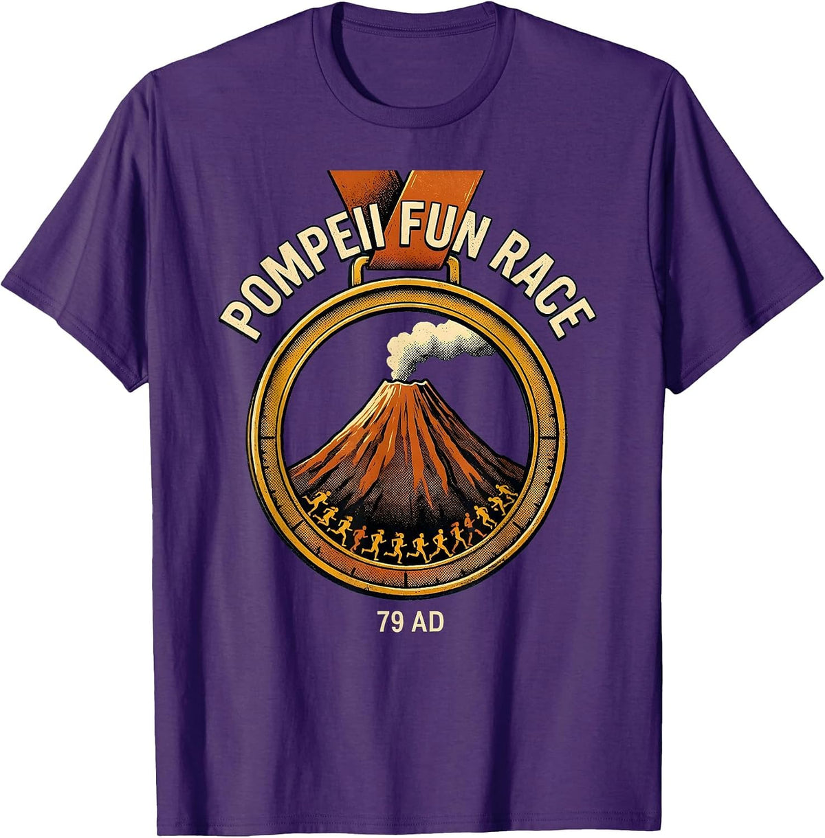 Pompeii Fun Race 79 AD Funny Volcano History Geography Humor T-Shirt - Purple
