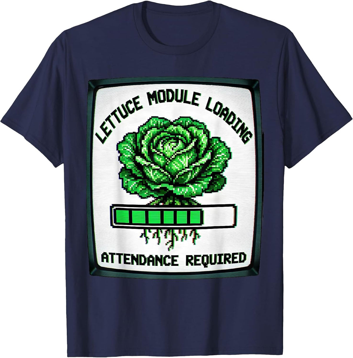 Lettuce Module Loading: Attendance Required Funny T-Shirt - Navy Blue