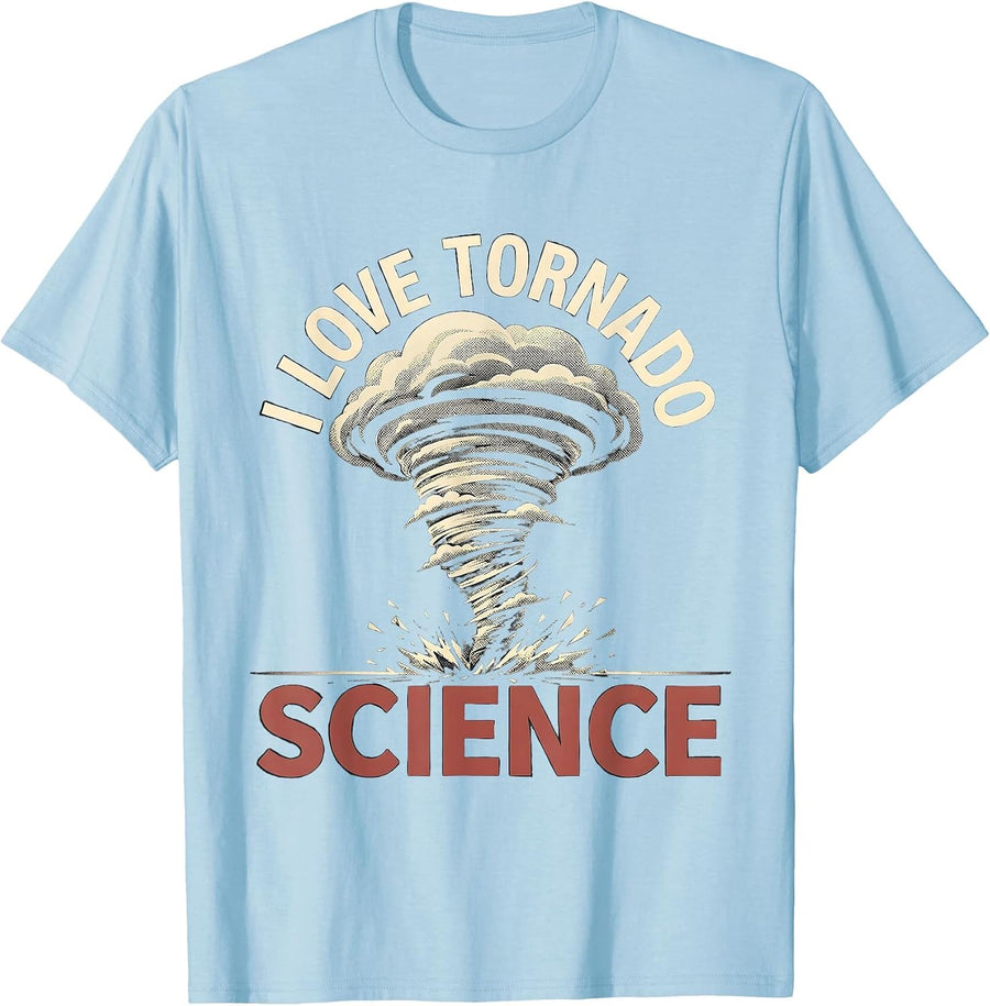 Men's I Love Tornado Science Funny Storm Chaser Meteorology T-Shirt - Baby Blue