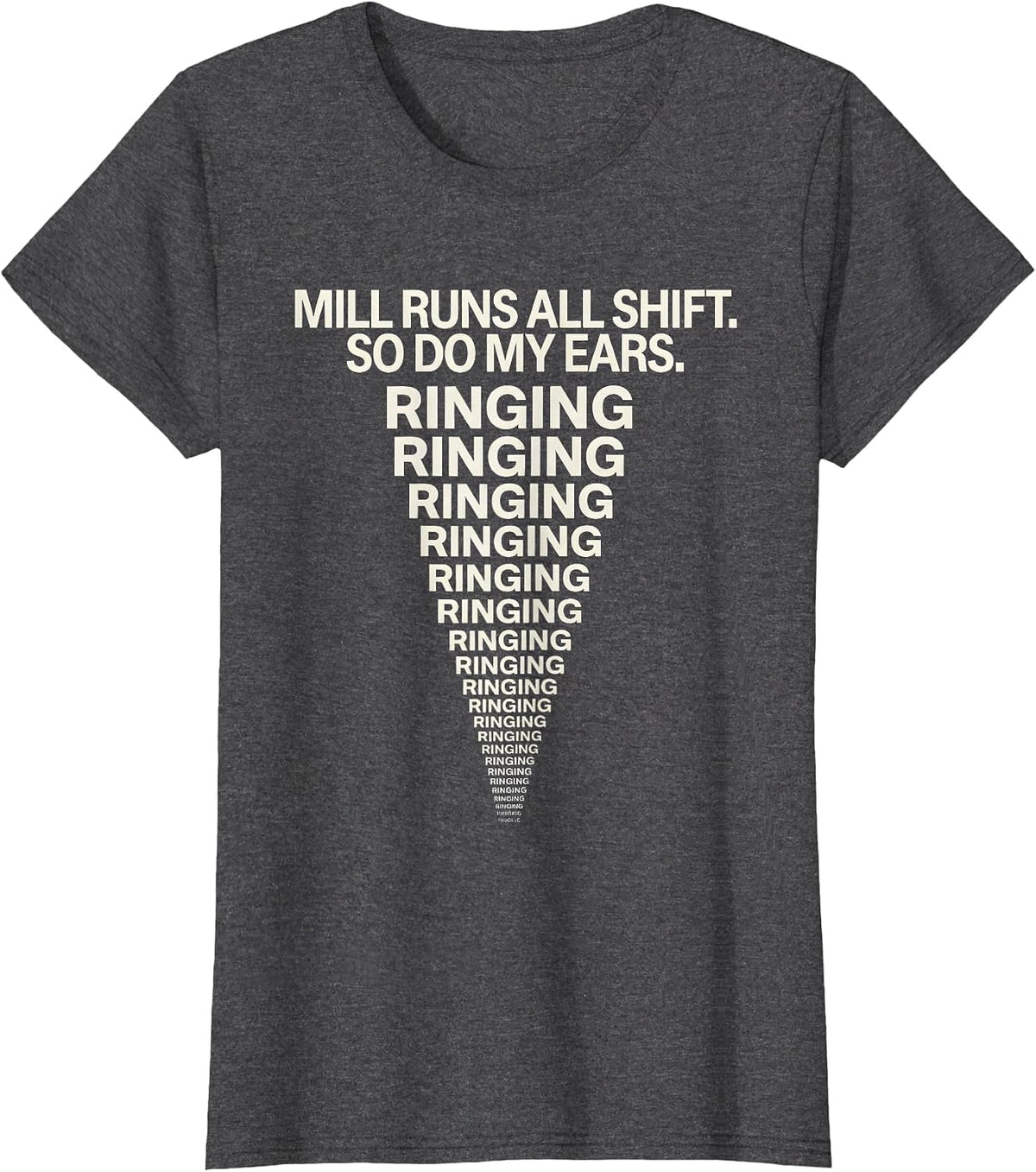 Women's Mill Runs All Shift So Do My Ears Funny Blacksmith T-Shirt - Dark Heather Grey