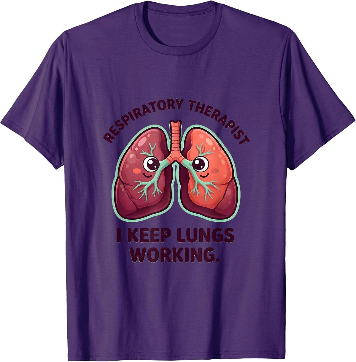 Men's Respiratory Therapist. I Keep Lungs Working Occupational T-Shirt - Purple