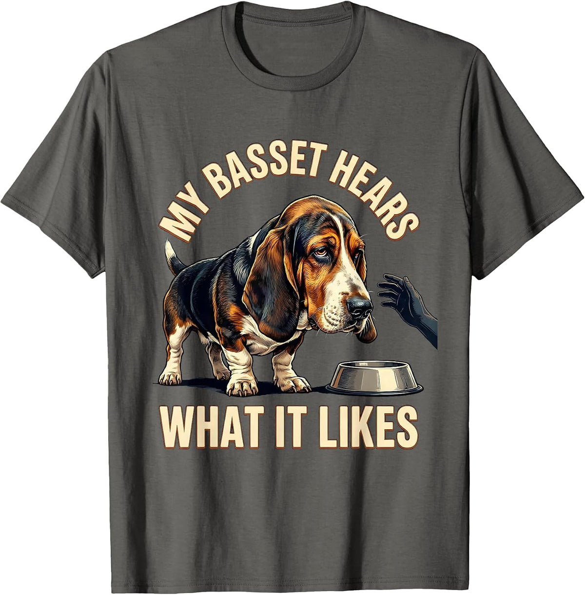 My Basset Hears What It Likes Vintage Funny Basset Hound T-Shirt - Asphalt Grey