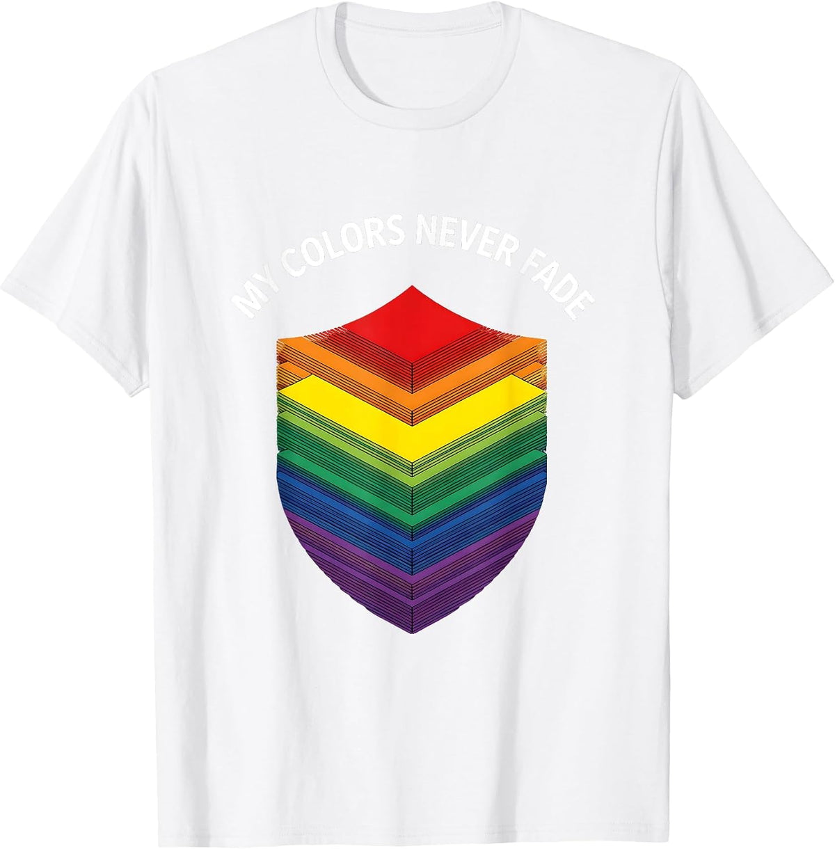 My Colors Never Fade Pride Flag Design T-Shirt - White
