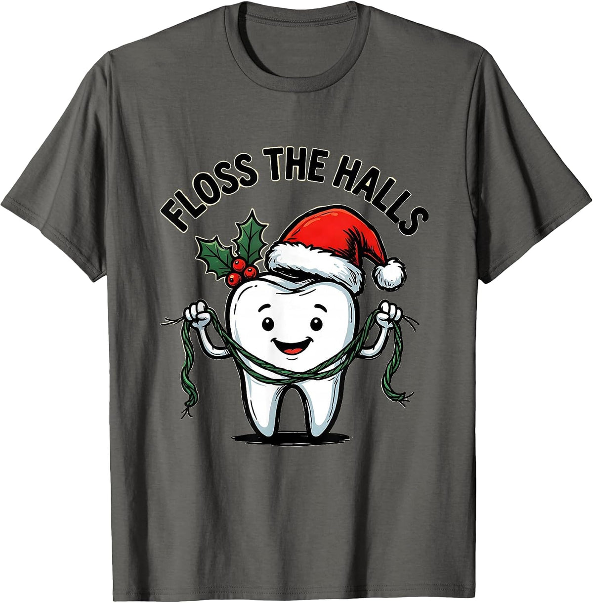Men's Floss The Halls Funny Dental Christmas Tooth Character Humor T-Shirt - Asphalt Grey