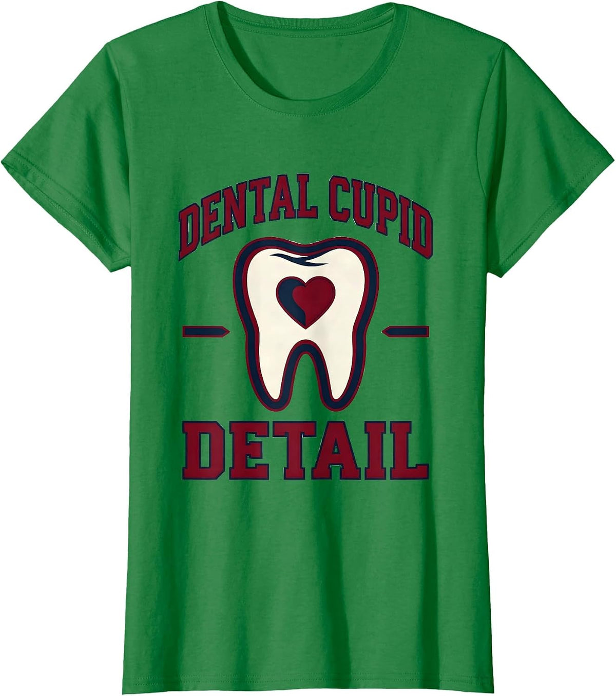 Women's Dental Cupid Detail Funny Dental Professional Valentine T-Shirt - Kelly Green