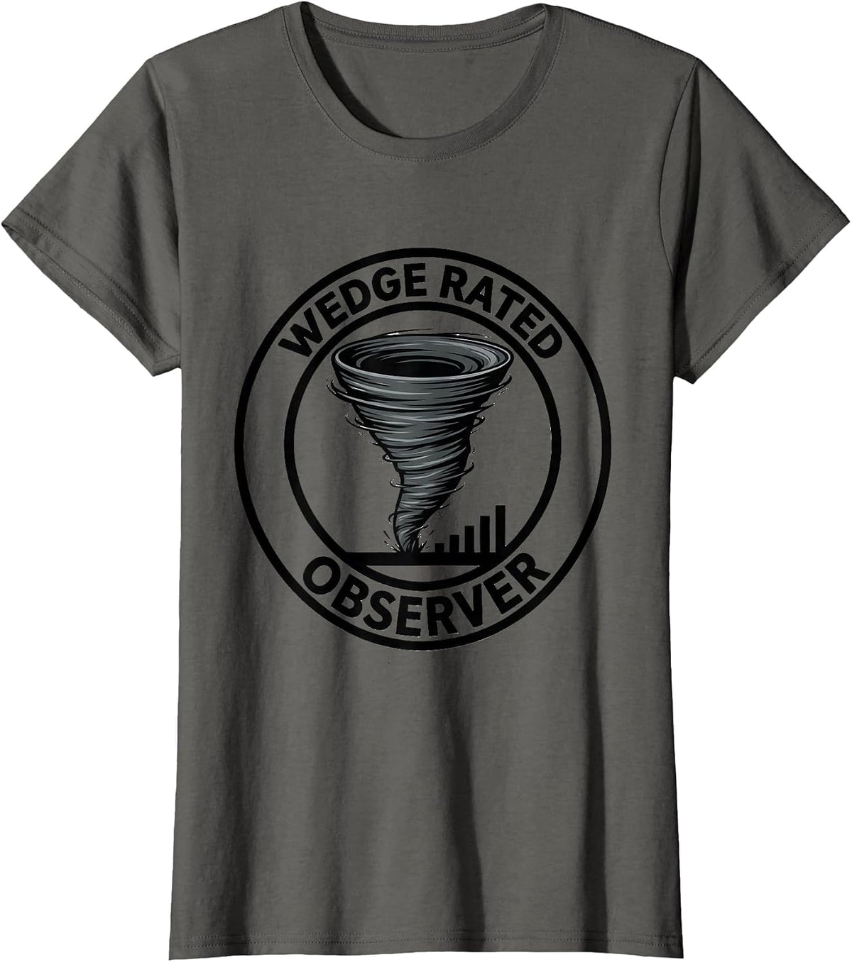Women's Wedge Rated Observer Funny Storm Chaser Tornado Enthusiast T-Shirt - Asphalt Grey