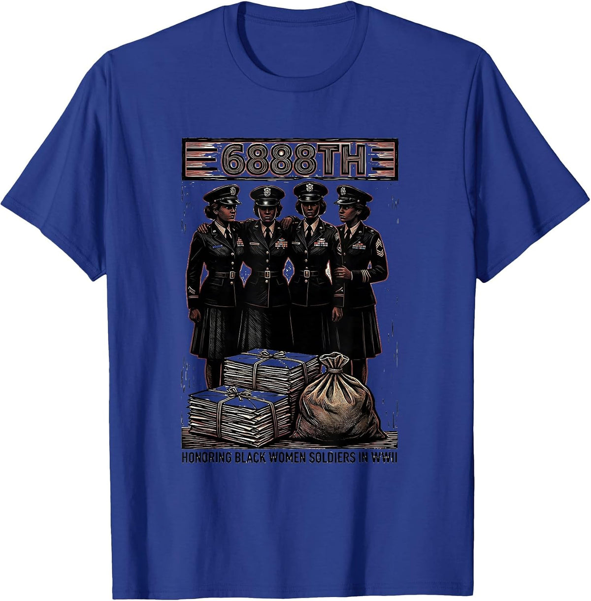 Men's 6888TH: HONORING BLACK WOMEN SOLDIERS IN WWII Tribute T-Shirt - Royal Blue